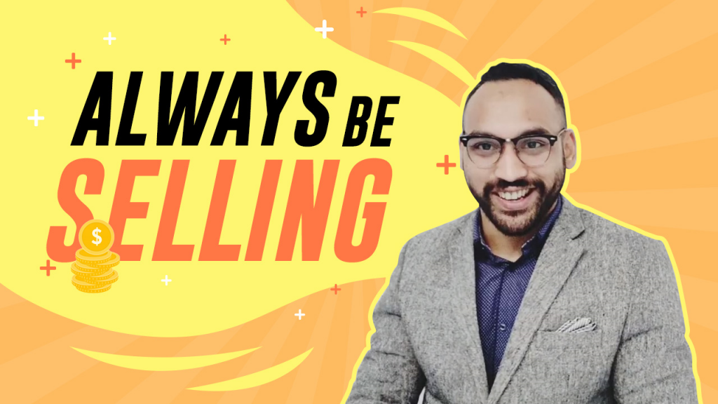 Abul Hussain - Always Be Selling